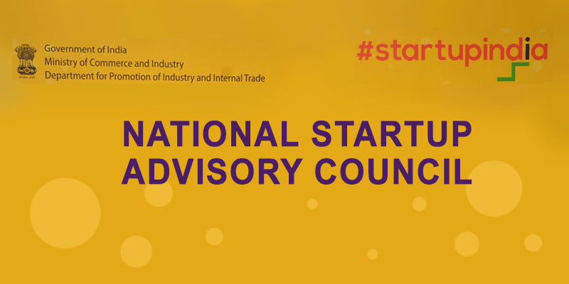 National Startup Advisory Council Reconstituted - Implications for Investors Explained