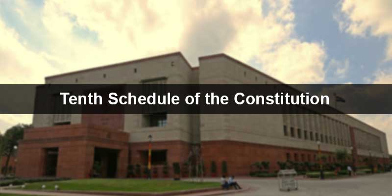 tenth-schedule-of-the-constitution